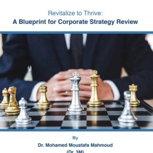 Revitalize to Thrive: A Blueprint for Corporate Strategy Review